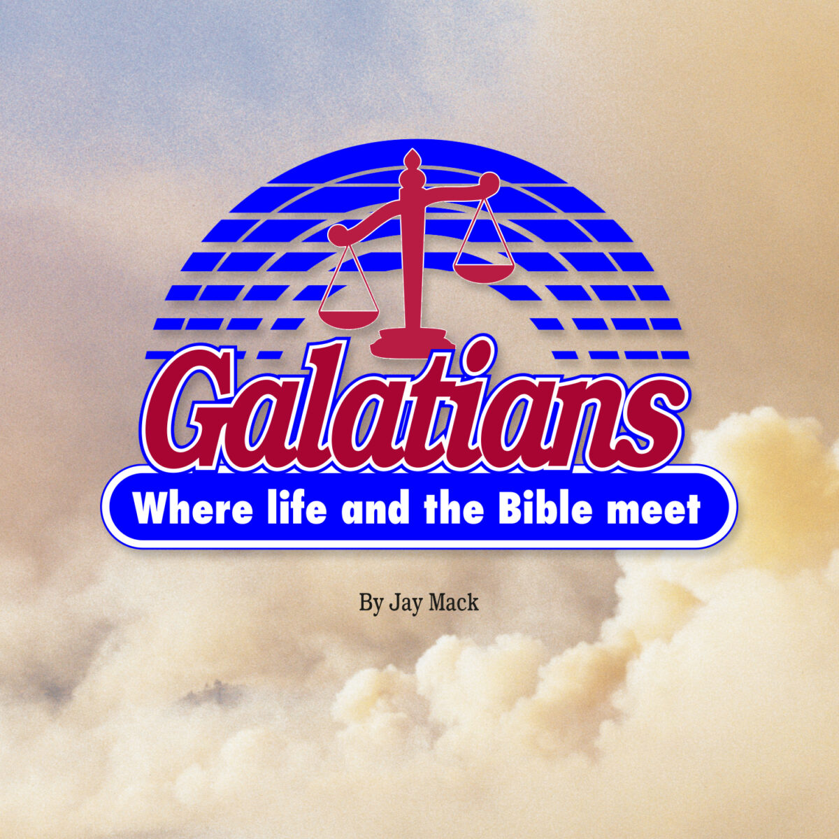 English Galatians · The Teaching Ministry of Jay Mack